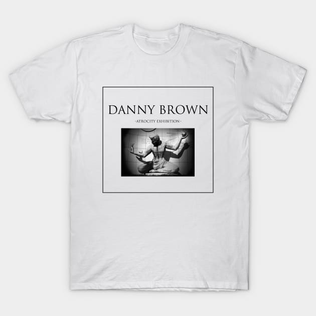 Danny Brown - Atrocity Exhibition T-Shirt by SteddersMedia